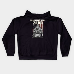 McCain Hero - Trump Zero Veterans Are Not Suckers Or Losers Kids Hoodie